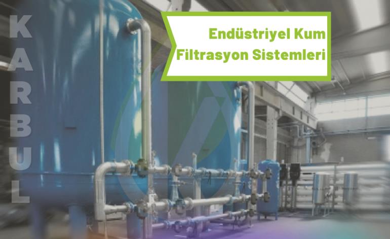 Endüstriyel Kum Filtrasyon Sistemleri