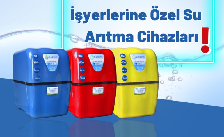 İş Yerlerine Özel Su Arıtma Cihazları