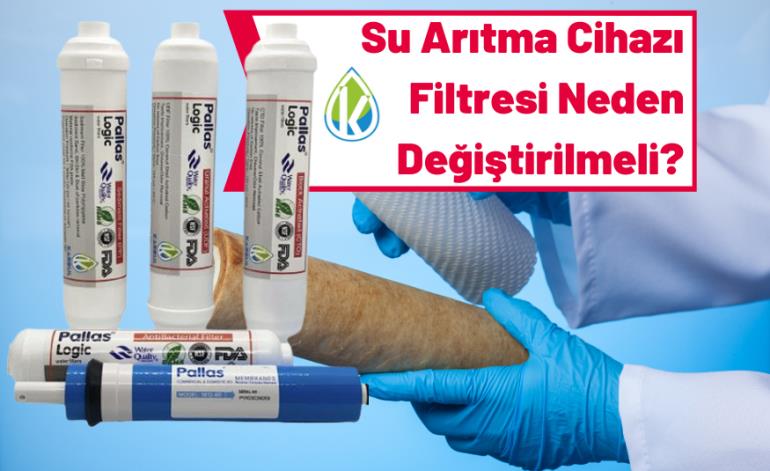 Su Arıtma Cihazı Filtresi Neden Değiştirilmeli