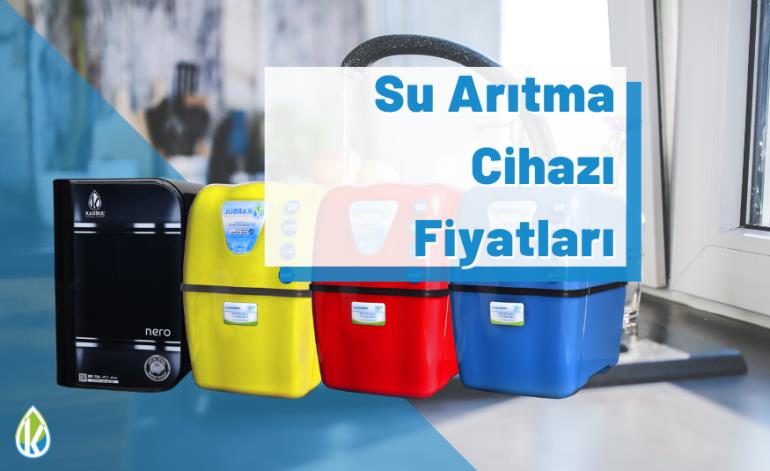 Su Arıtma Cihazı Fiyatları