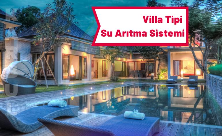 Villa Tipi Su Arıtma Sistemi