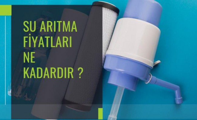 Su Arıtma Fiyatları Ne Kadardır